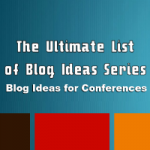 blog-ideas-for-conferences-200x200