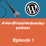 wordpresswednesday-podcast-ep1-200x200